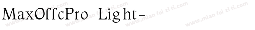 MaxOffcPro Light字体转换
